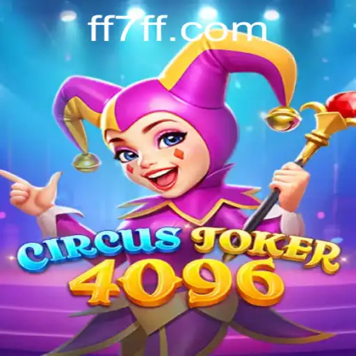 CircusJoker4096: The Ultimate Gaming Experience Enhanced by '7ff'